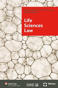 Life Sciences Law - Schroeder de Castro Lopez, Barbara; Schallnau, Judith