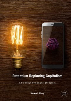 Patentism Replacing Capitalism - Meng, Samuel