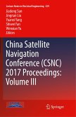 China Satellite Navigation Conference (CSNC) 2017 Proceedings: Volume III