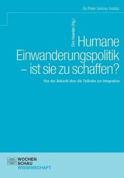 Humane Einwanderungspolitik - ist sie zu schaffen?