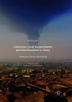Collusion, Local Governments and Development in China - Nie, Huihua