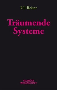 Träumende Systeme - Reiter, Uli