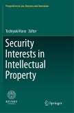 Security Interests in Intellectual Property