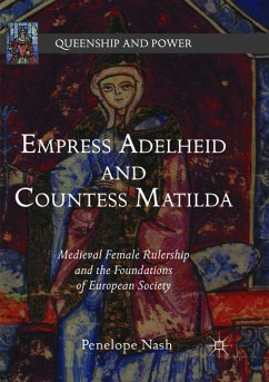 Empress Adelheid and Countess Matilda - Nash, Penelope