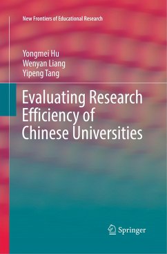 Evaluating Research Efficiency of Chinese Universities - Hu, Yongmei;Liang, Wenyan;Tang, Yipeng