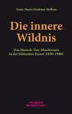 Die innere Wildnis