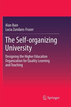 The Self-organizing University - Bain, Alan;Zundans-Fraser, Lucia