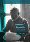 Hemingway¿s Geographies