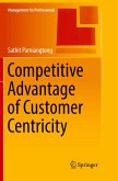 Competitive Advantage of Customer Centricity