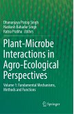 Plant-Microbe Interactions in Agro-Ecological Perspectives