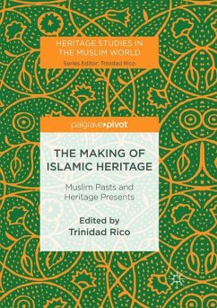 The Making of Islamic Heritage