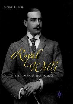 Royal Wills in Britain from 1509 to 2008 - Nash, Michael L.