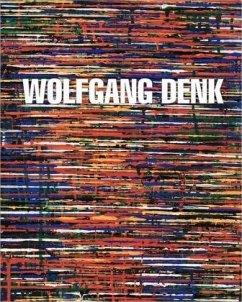 Wolfgang Denk - Eine Werkmonographie