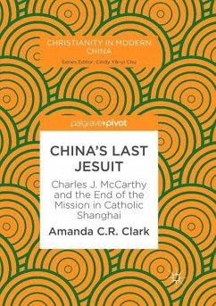 China¿s Last Jesuit - Clark, Amanda C. R.