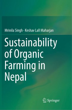 Sustainability of Organic Farming in Nepal - Singh, Mrinila;Maharjan, Keshav Lall