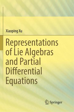 Representations of Lie Algebras and Partial Differential Equations - Xu, Xiaoping