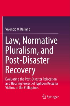 Law, Normative Pluralism, and Post-Disaster Recovery - Ballano, Vivencio O.