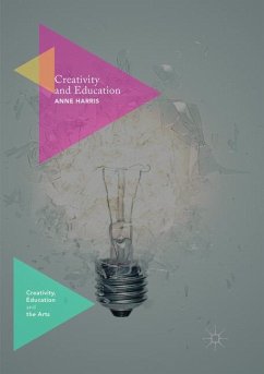 Creativity and Education - Harris, Anne