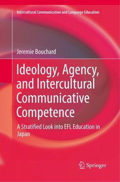 Ideology, Agency, and Intercultural Communicative Competence - Bouchard, Jeremie