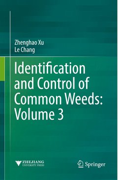 Identification and Control of Common Weeds: Volume 3 - Xu, Zhenghao;Chang, Le