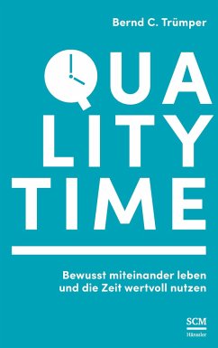 Quality Time - Trümper, Bernd C