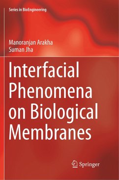 Interfacial Phenomena on Biological Membranes - Arakha, Manoranjan;Jha, Suman
