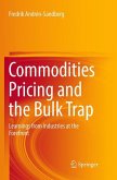 Commodities Pricing and the Bulk Trap