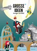 Große Ideen bewegen die Welt! Große Ideen bewegen die Welt!