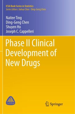 Phase II Clinical Development of New Drugs - Ting, Naitee;Chen, Ding-Geng;Ho, Shuyen