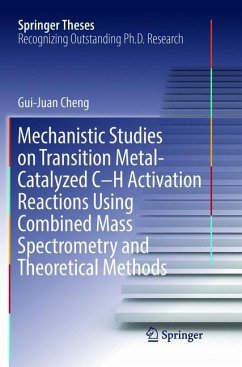 Mechanistic Studies on Transition Metal-Catalyzed C¿H Activation Reactions Using Combined Mass Spectrometry and Theoretical Methods - Cheng, Gui-Juan