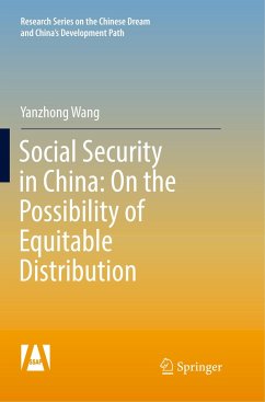 Social Security in China: On the Possibility of Equitable Distribution in the Middle Kingdom - Wang, Yanzhong