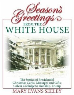 Season's Greetings from the White House - Seeley, Mary Evans