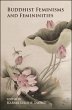 Buddhist Feminisms and Femininities - Bild 1