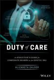 Duty of Care: An Executive's Guide for Corporate Boards in the Digital Era