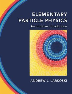 Elementary Particle Physics - Larkoski, Andrew J.