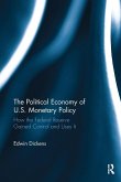 The Political Economy of U.S. Monetary Policy