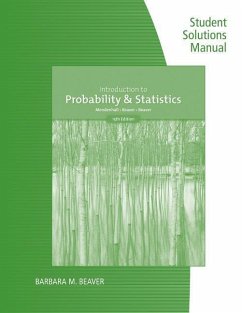 Student Solutions Manual for Mendenhall/Beaver/Beaver's Introduction to Probability and Statistics - Mendenhall, William; Beaver, Robert J; Beaver, Barbara M