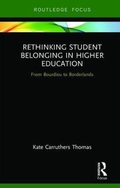 Rethinking Student Belonging in Higher Education - Carruthers Thomas, Kate