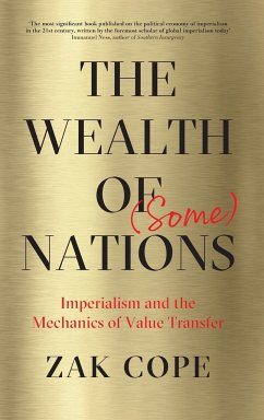 The Wealth of (Some) Nations - Cope, Zak