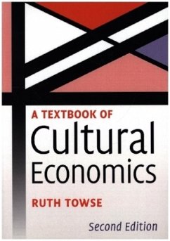 A Textbook of Cultural Economics - Towse, Ruth