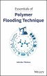 Essentials of Polymer Flooding Technique - Bild 1