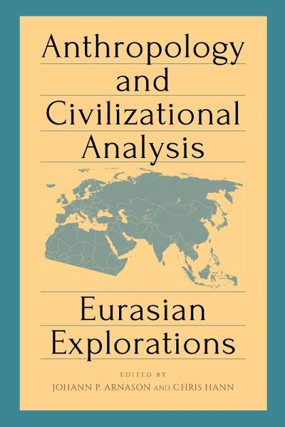 Anthropology and Civilizational Analysis Anthropology and Civilizational Analysis