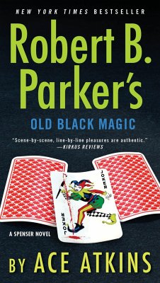 Robert B. Parker's Old Black Magic - Atkins, Ace