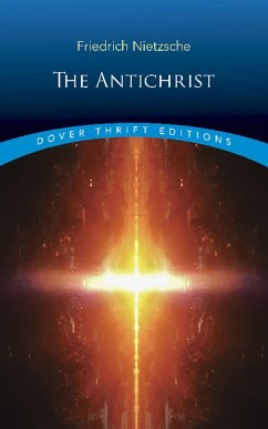 The Antichrist - Nietzsche, Friedrich