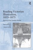 Reading Victorian Illustration, 1855-1875 Reading Victorian Illustration, 1855-1875