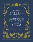 The Story of Alabama in Fourteen Foods