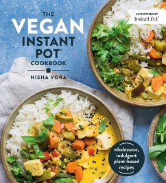 The Vegan Instant Pot Cookbook - Vora, Nisha