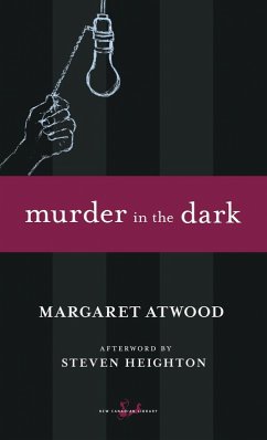 Murder in the Dark - Atwood, Margaret