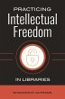 Practicing Intellectual Freedom in... - Bild 1
