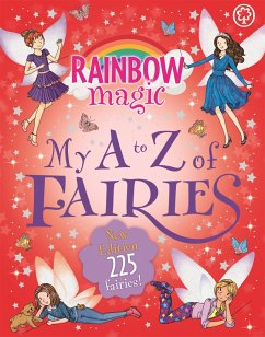 Rainbow Magic: My A to Z of Fairies: New Edition 225 Fairies! - Meadows, Daisy